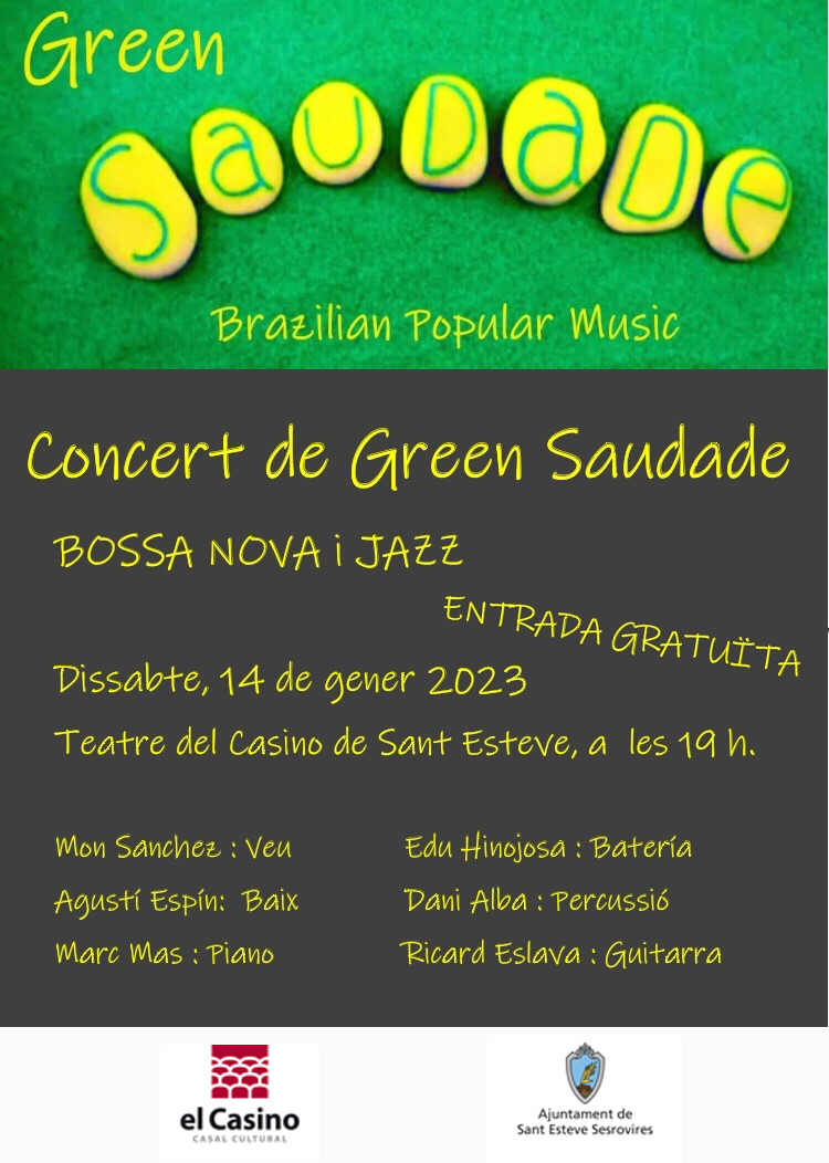 La Bustia concert green saudade Sant Esteve