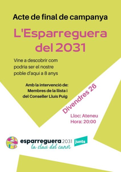 La Bustia cartell final campanya eleccions maig 2023 Esparreguera 2031 Junts