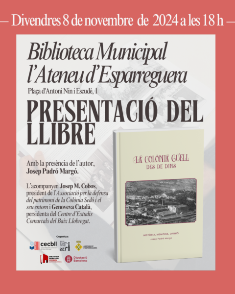 La Bustia cartell presentacio llibre Colonia Guell