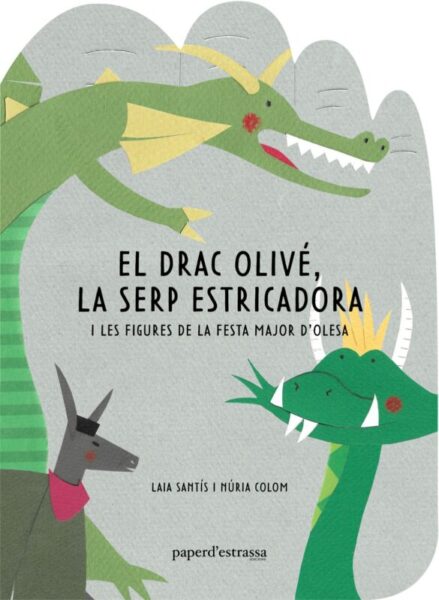 La Bustia portada El Drac Olive la Serp Estricadora i les figures de la Festa Major Olesa