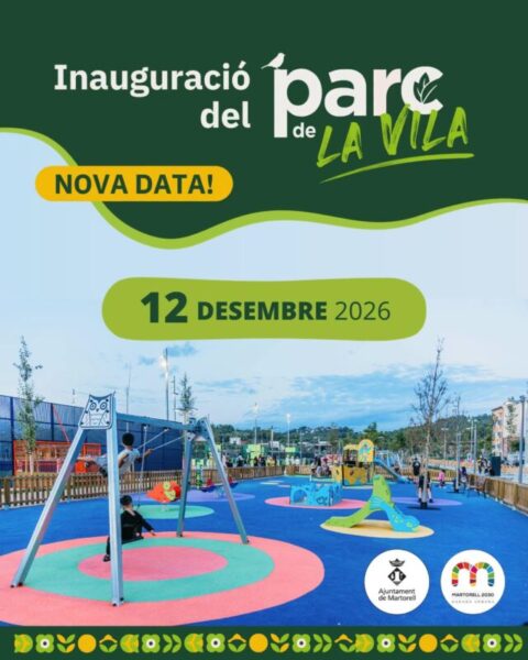 La Bustia cartell nova data inauguracio Parc de la Vila Martorell
